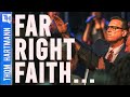 The Far Right's God Isn't One Of Peace... (w/  Jeff Sharlet)