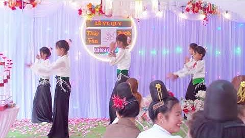 ĐỘI MÚA GIA ĐÌNH MÚA MỪNG | LỄ VU QUY | THÚY VÂN - THANH TÙNG | TẠI BẢN NÀ NỤNG PHIÊNG PẰN