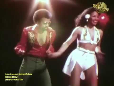 Jesse Green vs George McCrae -  Nice And Slow DJ Marcio Palini