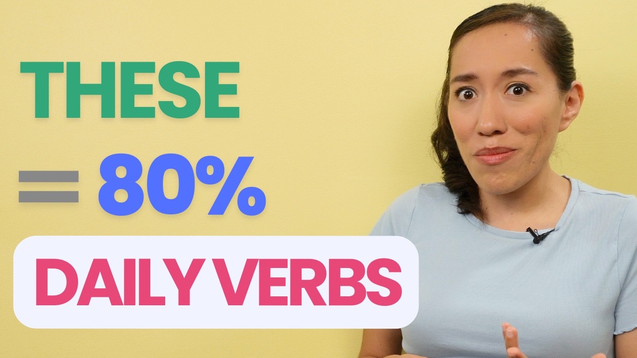 85 Spanish Verbs You Can't Speak Without