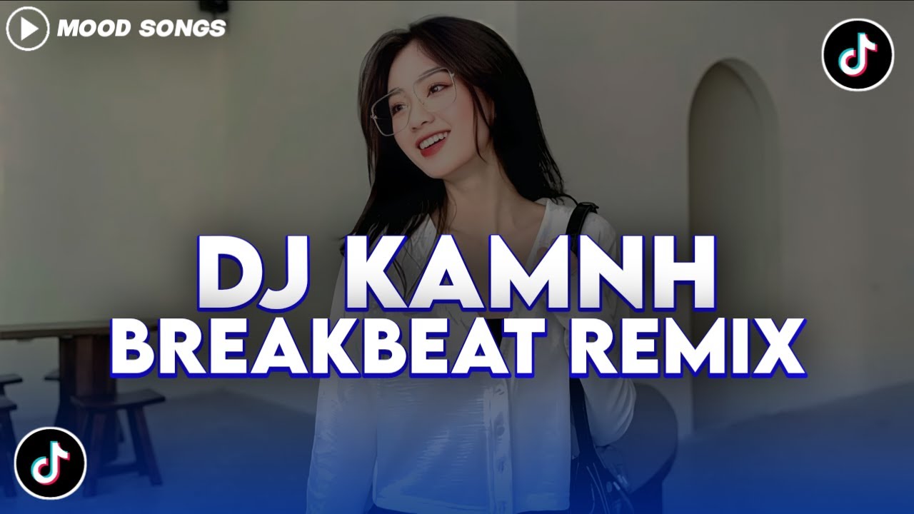 DJ KAMNH ( EMIN feat. JONY ) BREAKBEAT REMIX TERBARU 2025