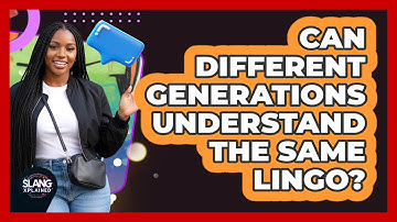 Can Different Generations Understand The Same Lingo?