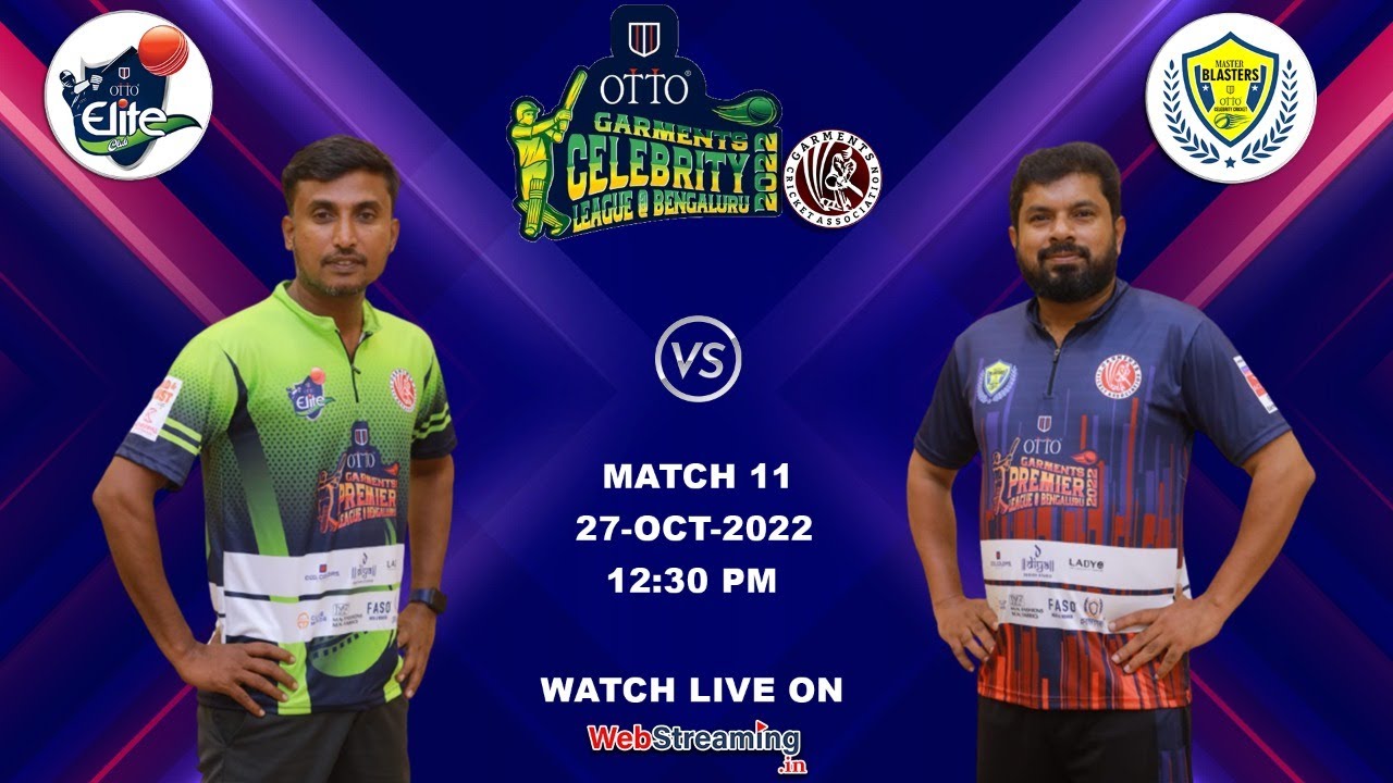 OTTO ELITE CLUB vs OTTO MASTER BLASTERS  || GARMENTS CELEBRITY  LEAGUE 2022