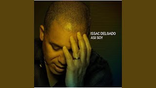Video thumbnail of "Issac Delgado - Tu Tienes Magia"