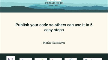 Marko Samastur - Publish your code so others can use it in 5 easy steps - PyCon 2016