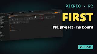 Full First PIC Microcontroller Project in VS Code: Blink + Simulator (PICPIO P2) Update