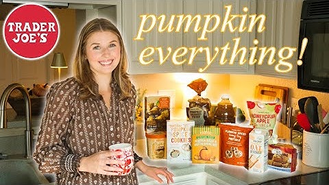 TRADER JOES FALL HAUL | taste testing everything pumpkin!