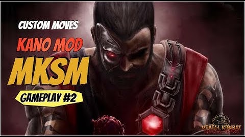 Mortal Kombat Shaolin Monks - Kano Gameplay #2  (customized moves) -- MKSM MOD