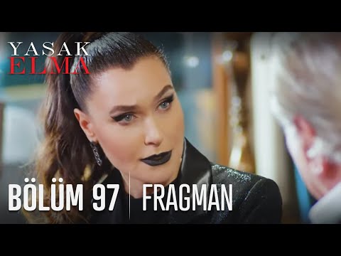 Yasak Elma 97. Bölüm Fragmanı