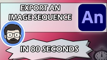 HOW TO: export a image sequence with animate cc IN 80 SECONDS