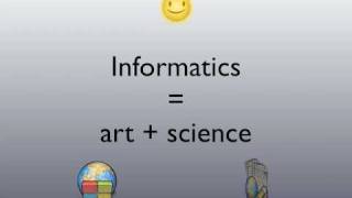 What is Informatics?