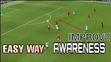 How to Improve Your Awareness In Football |  Decision making.