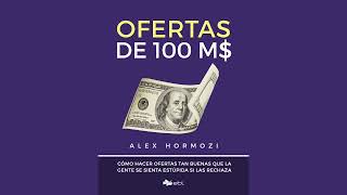 Resumen Audiolibro: Ofertas de 100M - Alex Hormozi screenshot 1