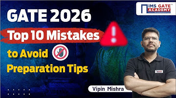 Top 10 fouten om te vermijden in GATE 2026 | Vipin Mishra