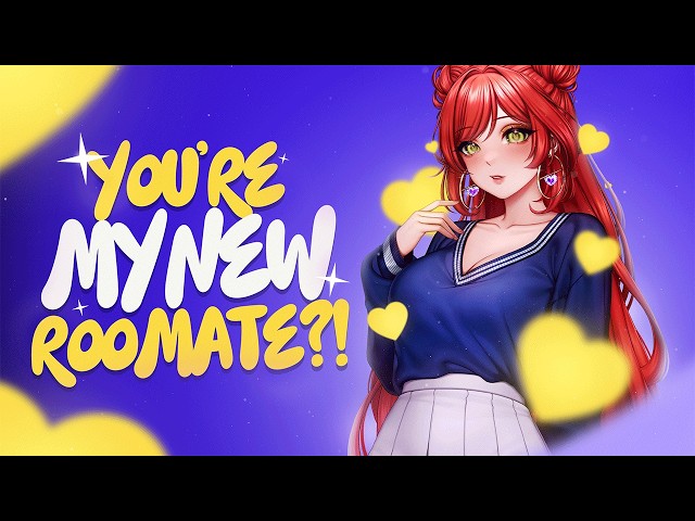 ASMR | W-Wait...You're My New Roommate?! 😳 - Moving In With Your Shy Adorkable Childhood Crush