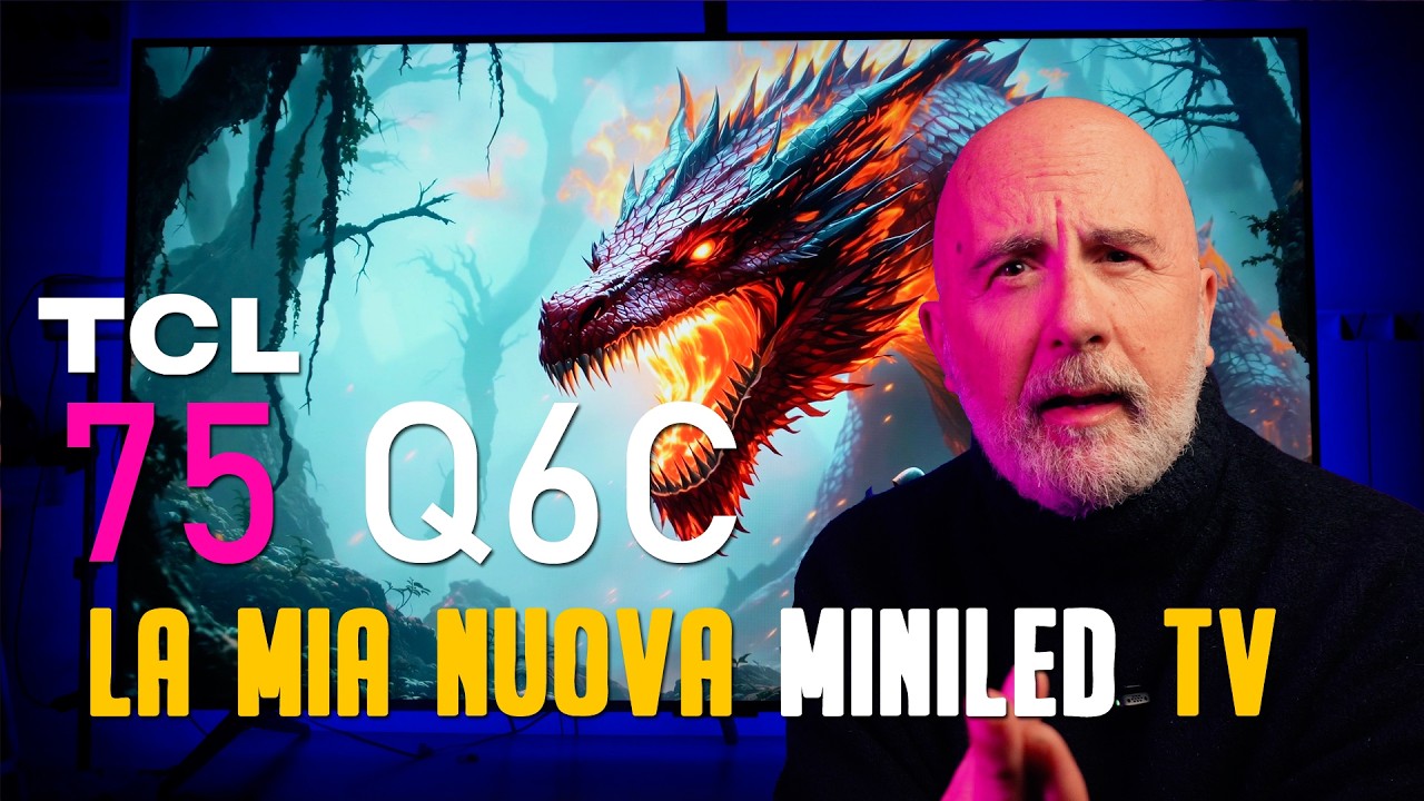 TCL Q6C: la mia nuova tv miniled 75''