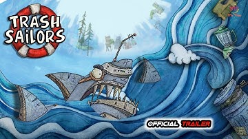 Trash Sailors (Official Trailer) - New PC / PS5 / Nintendo Games Release Date Announcement