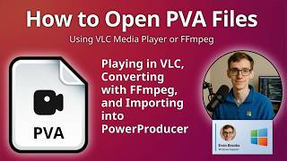 How to Open PVA Files (PowerProducer Video)