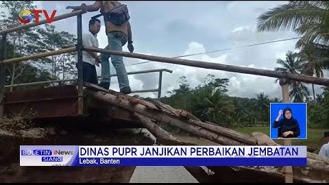 Tergerus Arus Deras, Jembatan Gantung di Lebak, Banten, Nyaris Ambruk #BuletiniNewsSiang 24/11