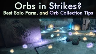 Orbs in Strikes - Solstice of Heroes Scorched Armor (Green) Upgrade Tips