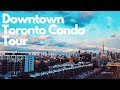 Toronto CONDO TOUR | Liberty Village