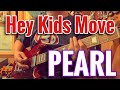Hey Kids Move / PEARL covered by CBA