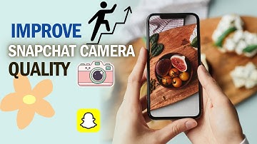How to Improve Snapchat Camera Quality on Android | Make Snapchat Camera Quality Better