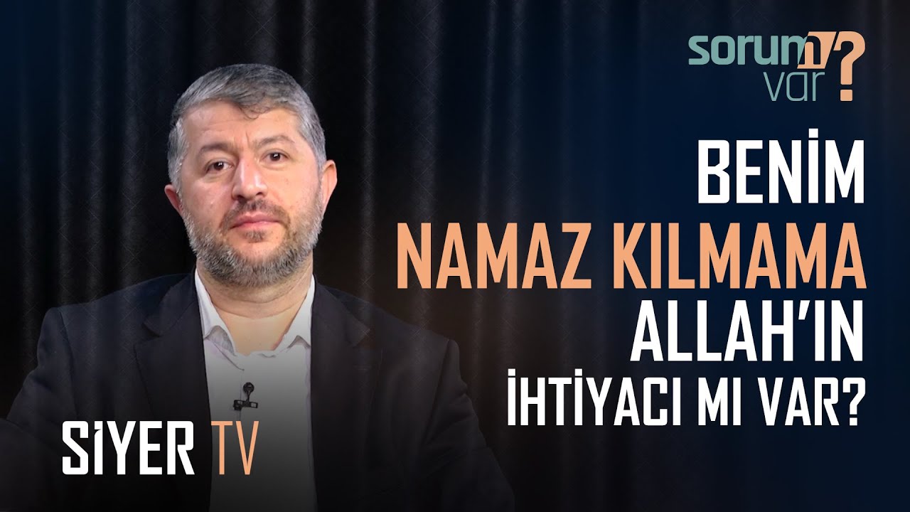 Benim Namaz Kılmama Allah'ın  İhtiyacı Mı Var? | Muhammed Emin Yıldırım