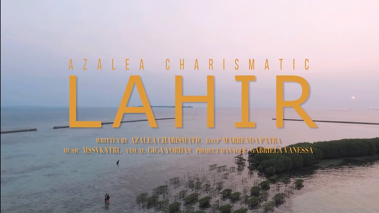 Watch (New Single!) LAHIR - Azalea Charismatic | Official Music Lyric Video on YouTube Watch (New Single!) LAHIR - Azalea Charismatic | Official Music Lyric Video on YouTube