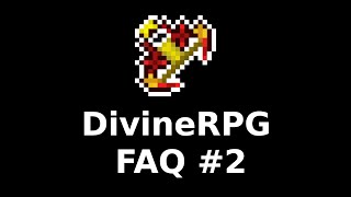 Obtaining basic Resources | DivineRPG FAQ #2