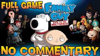 FAMILY GUY: BACK TO THE MULTIVERSE  - Full Game | NO COMMENTARY
