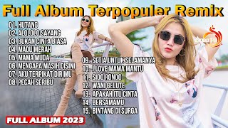 Remix Full Album Terpopuler 2023 || Dara Fu - Hutang | Alololo Sayang