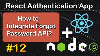 Integrate Forgot Password API in React JS | React JS Authentication App #12