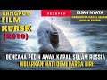 Kisah Nyata! Bencana Maritim Paling Memilukan - Alur Cerita Film Kursk(2018)