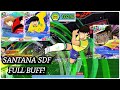 Santana sdf full buff 102 reference player for buff santana super dream festival captain tsubasa