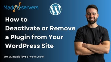 How to Deactivate and Delete a WordPress Plugin   Madcityservers