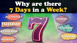 Why are there 7 Days in a Week? + more videos | #aumsum #kids #science #education #children