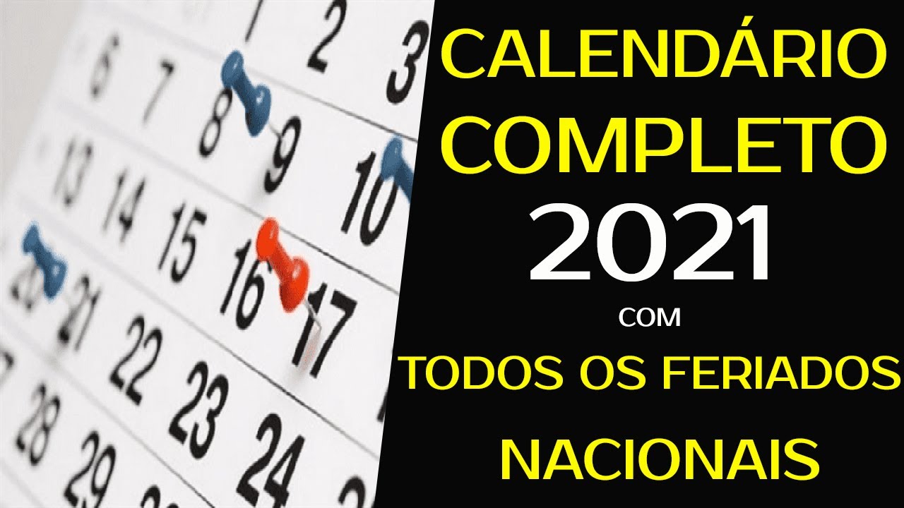 CALENDÁRIO 2021 COM FERIADOS NACIONAIS (Completo) 