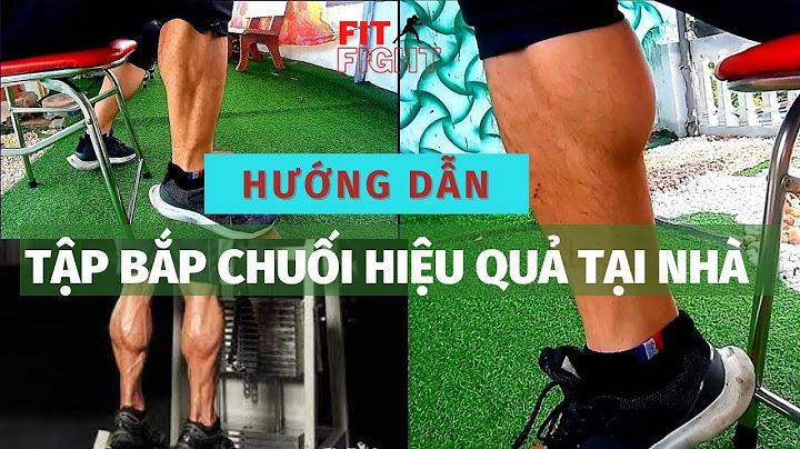 Các kiểu bắp chân to và bài tập phù hợp năm 2024