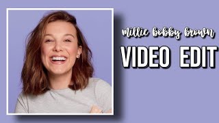 Millie Bobby Brown video edit