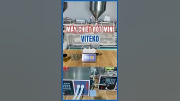 Máy chiết rót mini - nhỏ gọn mà năng suất KHÔNG NGỜ!