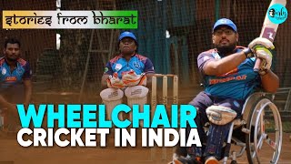 Leading The Cricket Team On A Wheelchair | Stories From Bharat Ep.3 | Curly Tales