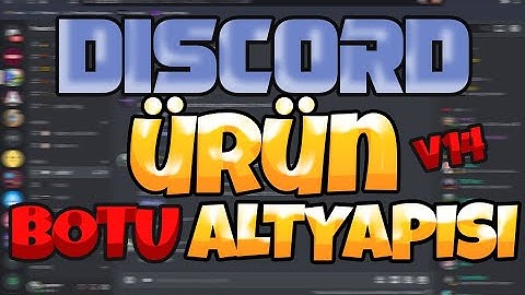DİSCORD ÜRÜN BOTU ALTYAPISI | SLASH + V14