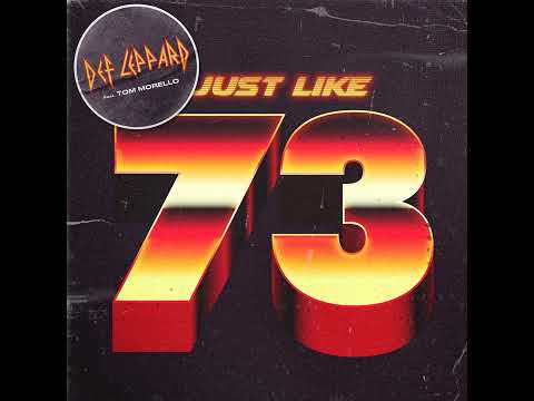 Def Leppard - Just Like 73 (Tom Morello Version)