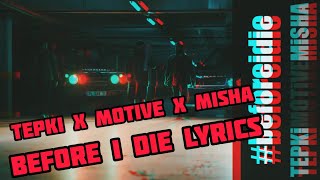 Tepki X Motive X Misha - Before I Die LYRICS (SÖZLERİ) Resimi