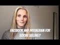 Facebook and Instagram for Social Selling yes or no?
