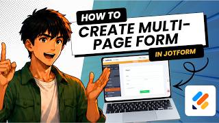 How to Create a Multi-Page Form in Jotform (Updated 2026)