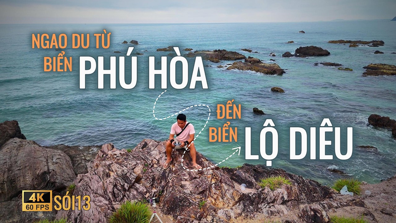 [Bình Định] BIỂN PHÚ HÒA & BIỂN LỘ DIÊU: Thong dong ngày xuân sau tết ngắm cảnh biển