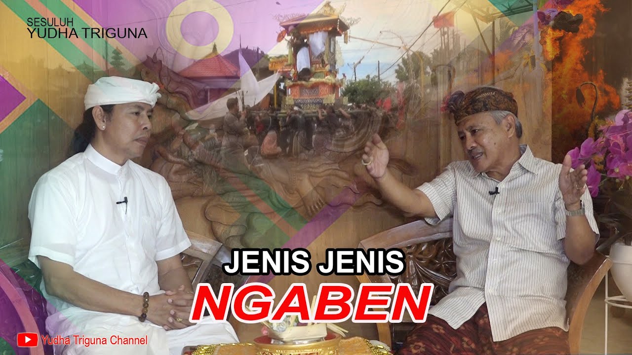 JENIS-JENIS NGABEN