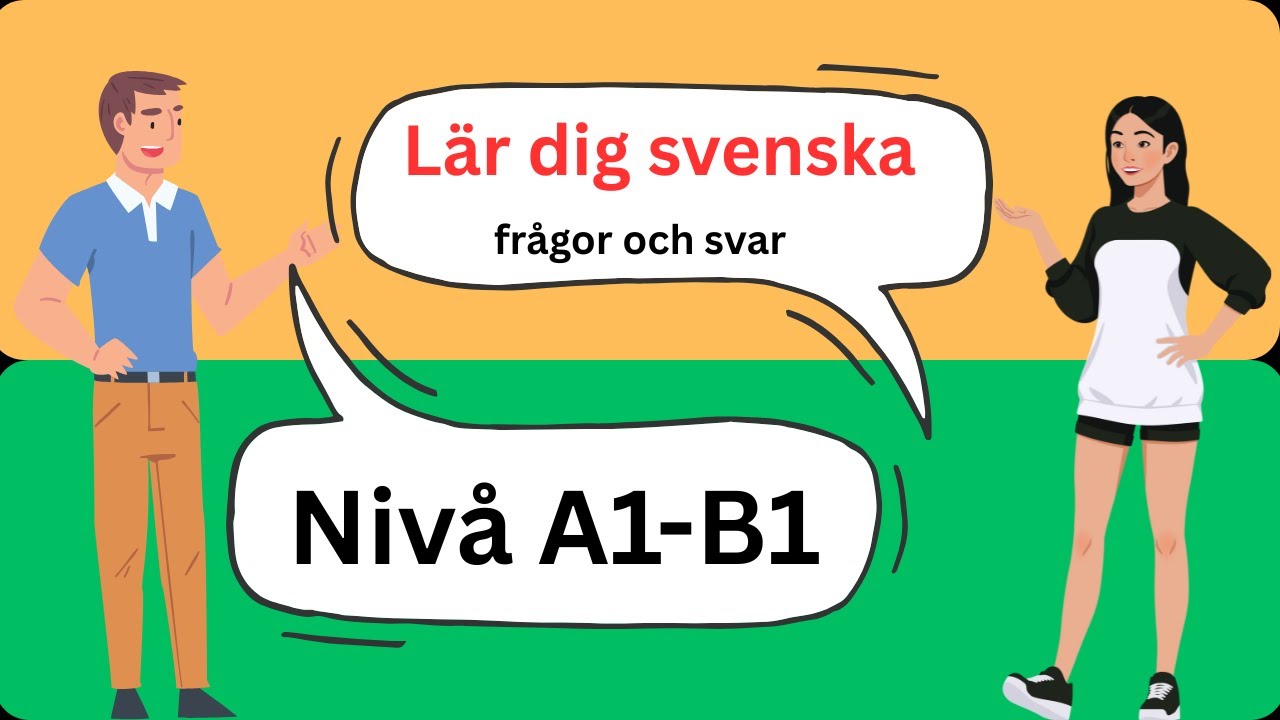 Lär dig svenska! Hur du ställer och svarar på frågor på svenska! Nivå A1-B1
